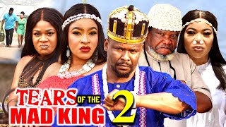 TEARS OF THE MAD KING SEASON 2 New MovieZubby MichealMary IgweUgezu J Ugezu 2024 Nollywood Movie [upl. by Adeuga]