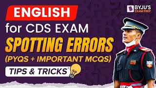 Spotting Errors for CDS Exam I English for CDS  CDS 2023 Exam Preparation [upl. by Oryaj]