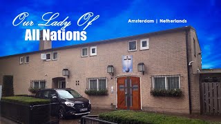 Our Lady of All Nations  Amsterdam  Netherlands  Apparition Of Mother Mary  Marian Shrine [upl. by Ahtel]