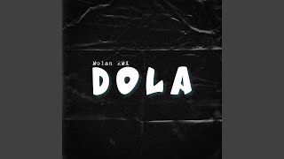 DOLA Molan Remix [upl. by Giffard]