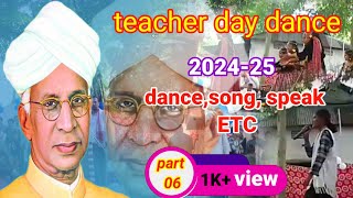 teacher day dance 202425 dance song speak ETCpart 061K view শিক্ষক দিৱসৰ নৃত্য ২০২৪২৫ নৃত্য [upl. by Nerhe915]