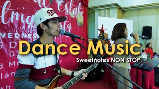 Dance Music Vol 3  Sweetnotes NON STOP [upl. by Greerson]