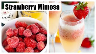 Strawberry Mimosas  How to make a mimosa [upl. by Eikin]