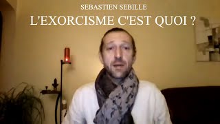 L Exorcisme cest quoi  Explications des divers niveaux demprise et clés psychiques [upl. by Riana265]