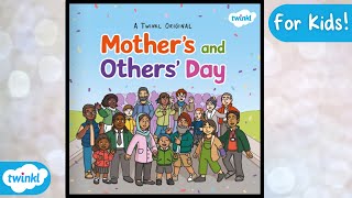 A Twinkl Original Mothers and Others Day  Read along Stories  Mothers Day Story [upl. by Tai718]