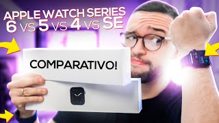 Apple Watch Series 6 vs 5 vs 4 vs SE  mandando a REAL Super COMPARATIVO [upl. by Monika]