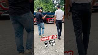 10 MG Hector’s rahulxstreme mghector youtubeshorts shorts [upl. by Thormora]