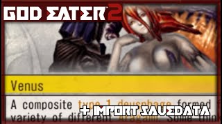 God Eater 2 PSP quotDatabase Aragami Categoryquot and quotImport Savedataquot Translated English Patch [upl. by Atinuj284]