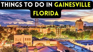 10 best things to do in Gainesville Florida 2024 Bucket list Places [upl. by Yelnek970]