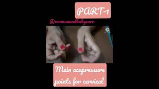 ACUPRESSURE POINTS FOR CERVICAL [upl. by Lladnar]