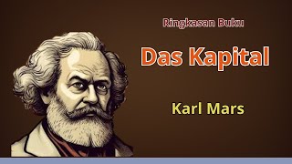 40  Ringkasan Buku  Das Kapital  Karx Mark [upl. by Siusan322]