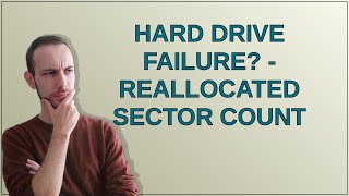 Hard Drive Failure  Reallocated Sector Count [upl. by Novej]