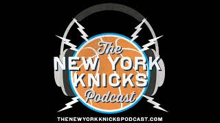 The New York Knicks Show  Episode 517 5 Things We Like and Dont Like [upl. by Aidnic]