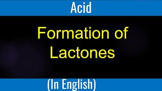 Acid  Formation of Lactones  Intramolecular Lactones I Mechanism I Acid and acid derivatives [upl. by Cock]