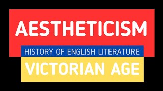 Aesthetic Movement  Aestheticism  English Literature  Decadence  Decadent Movement [upl. by Anuahsed]