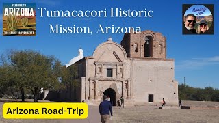 Tumacacori National Historic Park  Tubac Arizona [upl. by Arabella]