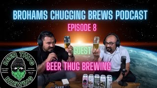 Episode 8 Beer Thug Brewery [upl. by Ennovy]