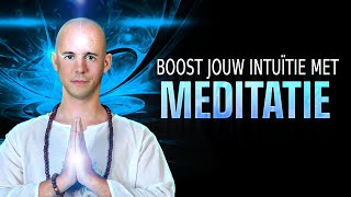 Hoe Meditatie Intuïtie Bevordert  Versterk Jouw Intuïtieve Ontwikkeling Door Te Mediteren [upl. by Akiraa310]