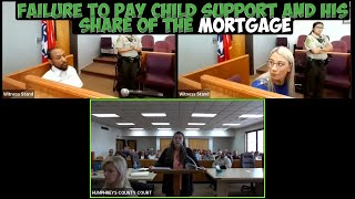 Dad Failed to Pay Child Support and His Share of the Mortgage [upl. by Hillegass]