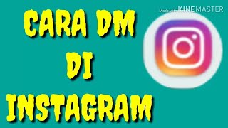 Cara Mengirim Pesan Direct Messege Di Instagram [upl. by Ignatius]