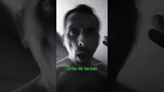 grito de tarzan [upl. by Srini]