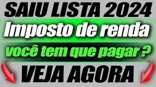 IMPOSTO de RENDA 2024 SAIU MUDANÃ‡AS VEJA os IDOSOS e APOSENTADOS que PRECISARÃƒO fazer a DECLARAÃ‡ÃƒO [upl. by Anitsrihc]