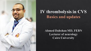 IV thrombolysis in AIS  basics and updates  DrAhmed Dahshan [upl. by Asiat]