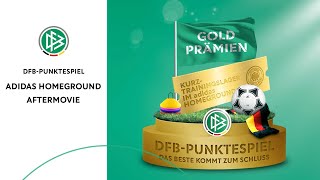 DFBPunktespiel adidas Homeground Aftermovie [upl. by Constanta]