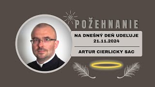 Dráma nevšímavosti POŽEHNANIE NA KAŽDÝ DEŇ  Obetovanie prebl Panny Márie spom 21112024 [upl. by Bautram885]