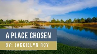 A Place Chosen │ By Jackielyn Roy │ Original Kingdom Music [upl. by Adnilec114]