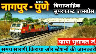 Nagpur Pune SF Express  12136 Train Route Information  नागपुरपुणे एक्सप्रेस  Indian Railway [upl. by Yeltsew]