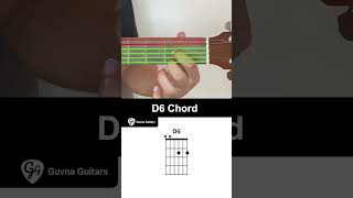 How To Play The D6 Chord On Guitar  Guvna Guitars [upl. by Freeborn965]