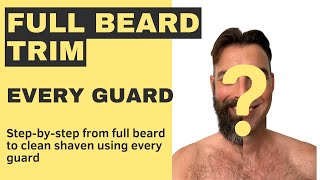 The Ultimate Beard Trimming Guide Every Guard Every Length [upl. by Ebaj]