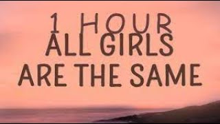 Juice WRLD  All Girls Are The Same Lyrics  1 HOUR [upl. by Honig]