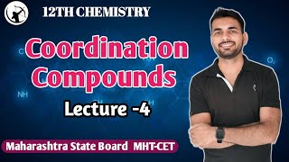 Coordination Compounds LECTURE4  CLASS 12  BOARD EXAMS  MHTCET  Sachin Sir [upl. by Palila255]