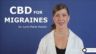 CBD Oil for Migraines  How CBD Helps Treat Headaches  Dr Lynn Marie Morski [upl. by Auvil]