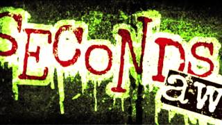 Seconds Away  quotDissentquot Official Video [upl. by Waverley]