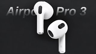 AIRPODS PRO 3  Leaked Features Release Date amp Price The Ultimate Earbuds [upl. by Len44]