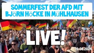 ❗LIVE❗ Sommerfest mit Björn Höcke AfD  Direktkandidaten in Mühlhausen Thüringen quotDer Osten machtsquot [upl. by Cummins765]