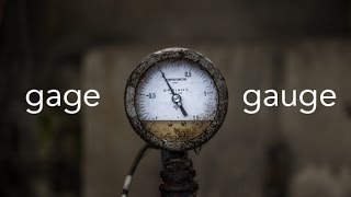 GAUGE VS GAGE [upl. by Niltag]