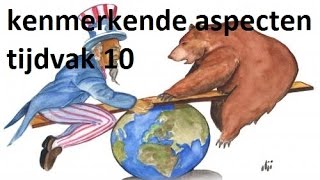 Kenmerkende aspecten tijdvak 10 [upl. by Hsatan]