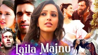 Laila Majnu Full Movie 2018  Tripti Dimri  Avinash Tiwary  Sumit Kaul  Farhana  Review amp Facts [upl. by Ihsir]