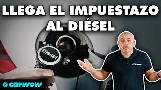 LLEGA EL IMPUESTAZO AL DIÉSEL ASÍ SUBIRÁ EL GASOIL HASTA 11 CÉNTIMOS EL LITRO igual que gasolina [upl. by Sanford274]