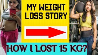 5 TIPS FOR FAST WEIGHT LOSS  MY WEIGHT LOSS JOURNEY Lost 15 Kgs [upl. by Vasiliki493]