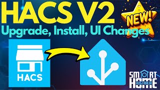 🏠 HACS v2 Your Ultimate Home Assistant Companion 🚀 [upl. by Maighdlin]