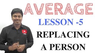 AVERAGE  LESSON  5  REPLACING A PERSON [upl. by Irallih882]