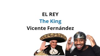 Vicente Fernandez  El Rey Reaction [upl. by Gnihc892]