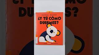 ¿Y tú cómo duermes 0 librosen60seg cuentacuentos cuentosinfantiles librosrecomendados [upl. by Oremodlab650]