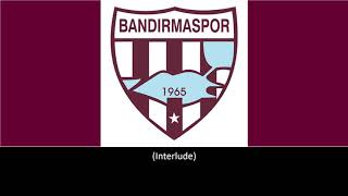 Hino do Bandırmaspor Legendado [upl. by Andersen]