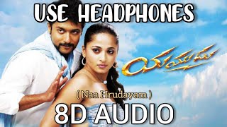 Naa Hrudayam  8D Audio  Yamudu  Suriya  Anushka Shetty  Telugu Music 8D [upl. by Arodoet]